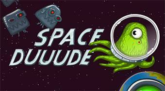 Space Duuude | Online hra zdarma | Superhry.cz