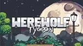 Werewolf Tycoon