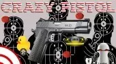 Crazy Pistol