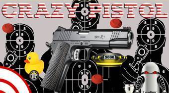 Crazy Pistol