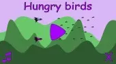 Hungry birds