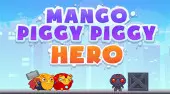 Mango Piggy Piggy Hero