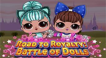 Road to Royalty: Battle of Dolls