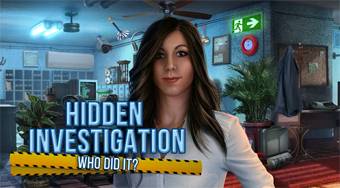 Hidden Investigation: Who Did It?