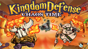 Kingdom Defense Chaos Time