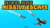 Airplane Missile Escape