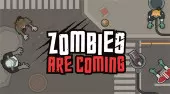 Zombies Are Coming